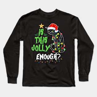 Halloween Is this jolly enough Noel Cat merry christmas Long Sleeve T-Shirt